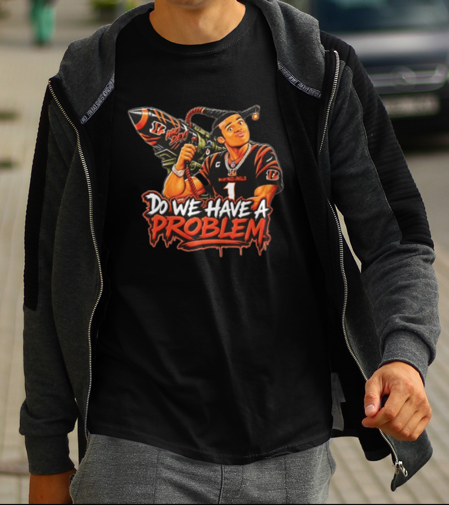 Do We Have A Problem Who Dey Cincinnati Bengals Ja'Marr Chase Caricature Rocket Launcher T-Shirt