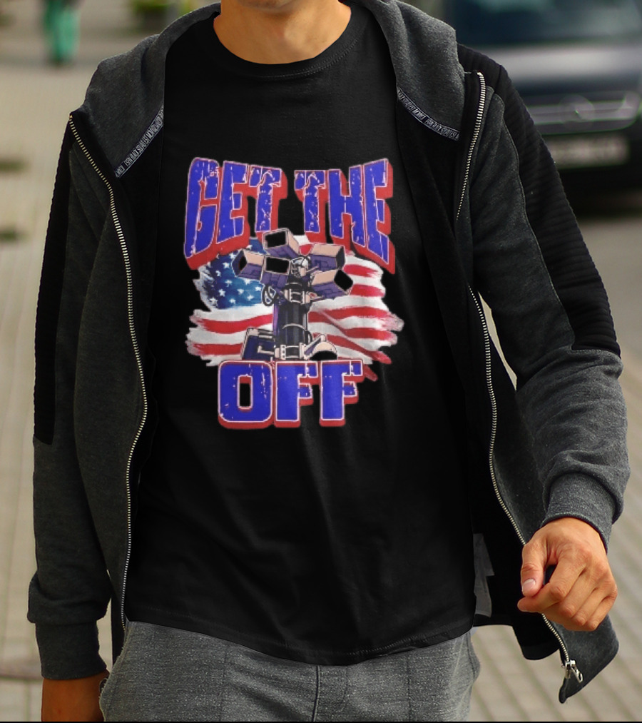 Get The Off Distressed American Flag Surveillance Camera Turret T-Shirt