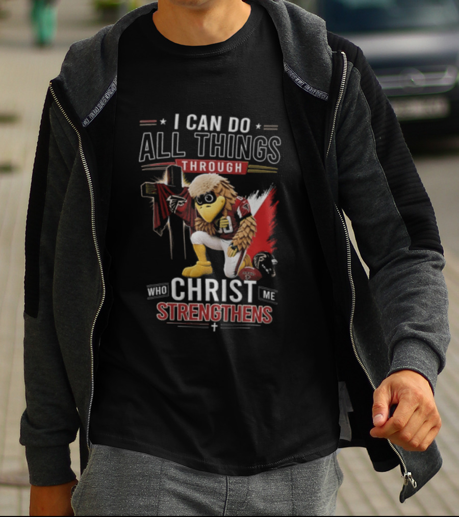 I CAN DO ALL Things Through Christ WHO Strengthens ME Atlanta Falcons Freddie Kneeling Cross Football T-Shirt