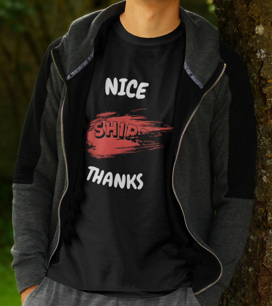 Nice Thanks Sarcastic Humor Ship Cotton Casual Men Women T-Shirt