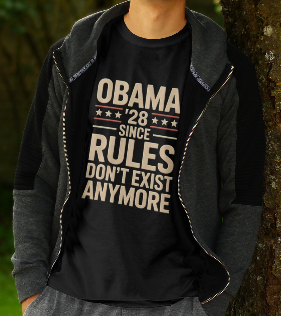 Obama 2028 Since Rules Don't Exist Anymore Stars Stripes T-Shirt