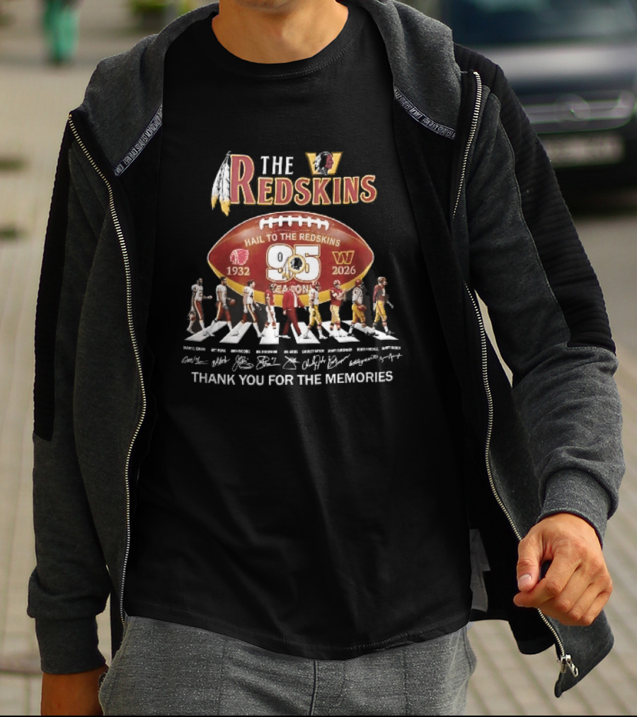 Washington Redskins 95 Seasons Hail To The Redskins 1932 2026 Abbey Road Thank You For The Memories T-Shirt