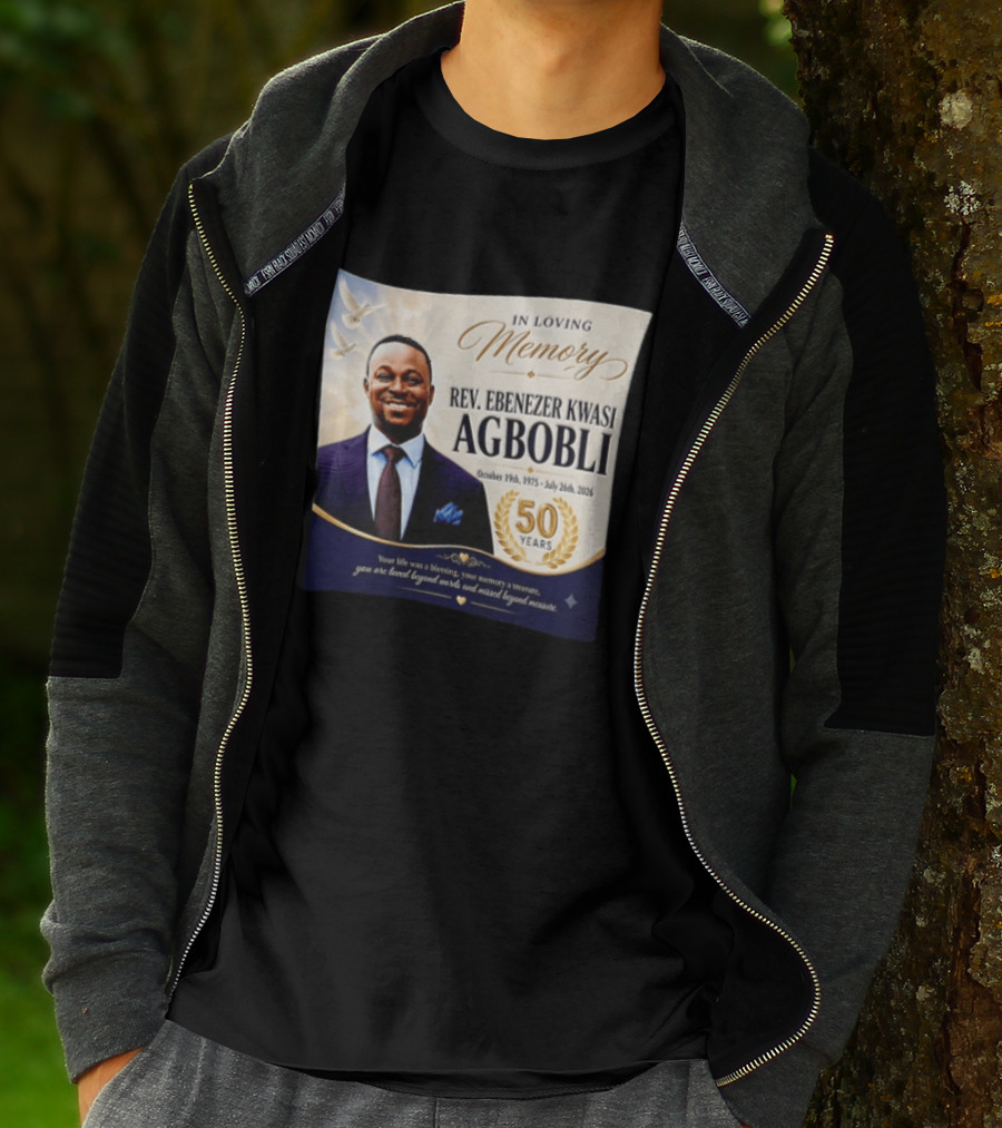 In Loving Memory Rev Ebenezer Kwasi Agbobli October 19 1975 July 26 2026 50 Years T-Shirt