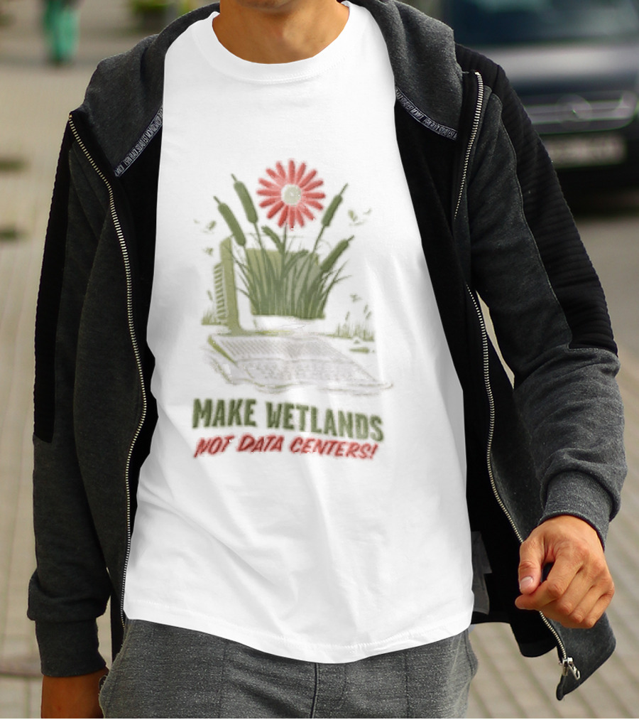 Make Wetlands Not Data Centers Computer Monitor Cattails Flower T-Shirt