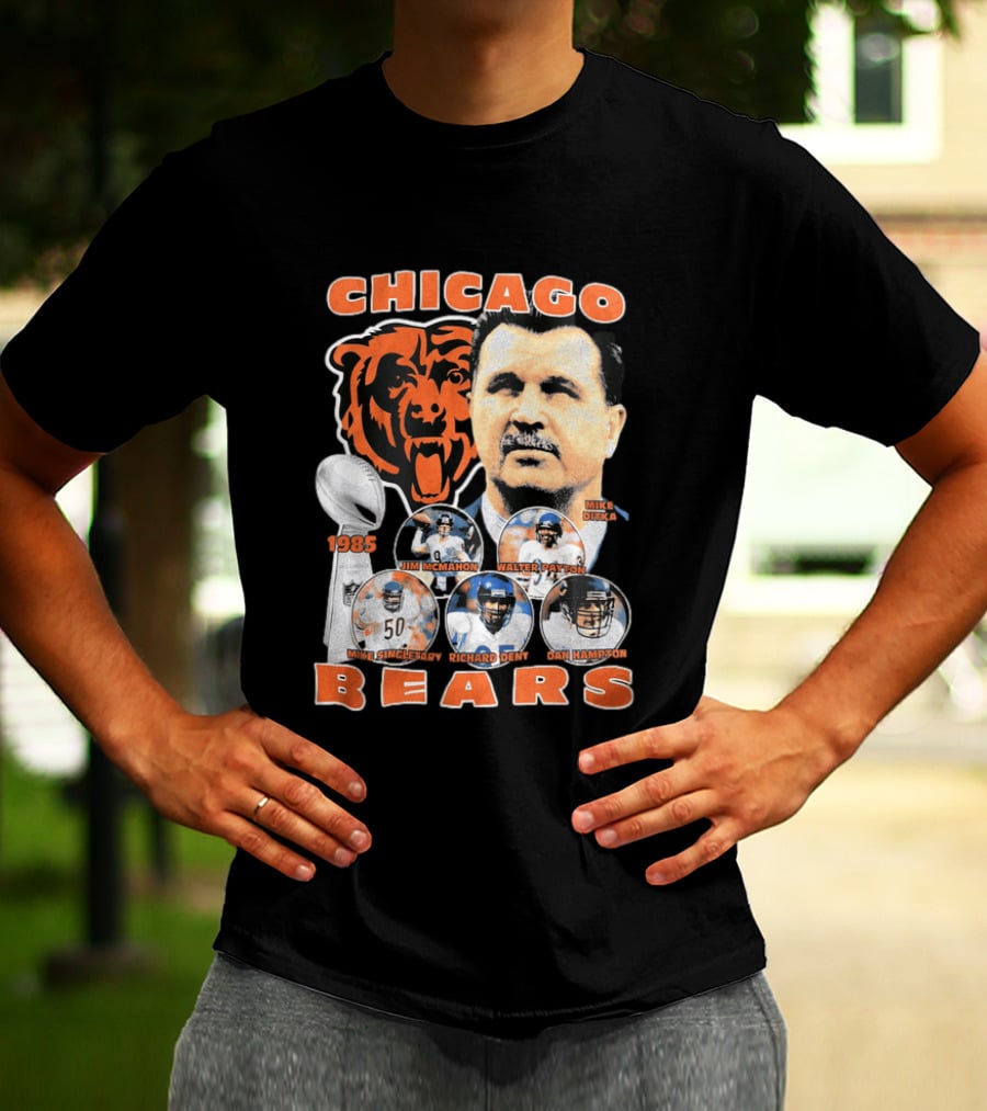 Chicago Bears 1985 Mike Ditka Jim McMahon Walter Payton Mike Singletary Richard Dent Dan Hampton T-Shirt
