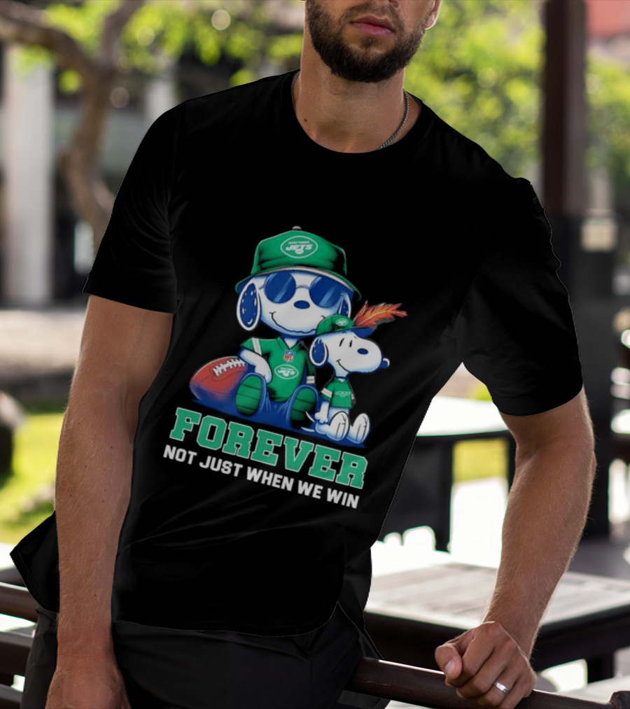 New York Jets Peanuts Snoopy Forever Not Just When We Win T-Shirt