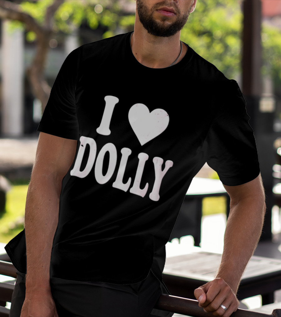 I Love Dolly Freddy Fever T-Shirt