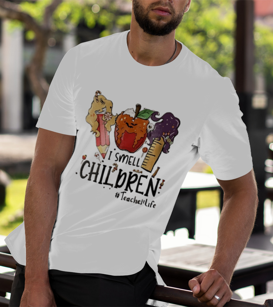 I Smell Children Teacherlife Sanderson Sisters Halloween Pencil Apple Ruler Cartoon T-Shirt