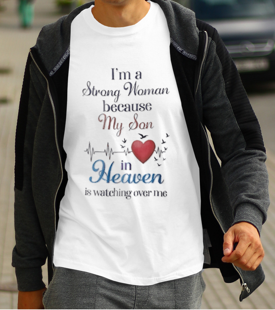 I'm A Strong Woman Because My Son In Heaven Red Heart Heartbeat Birds T-Shirt