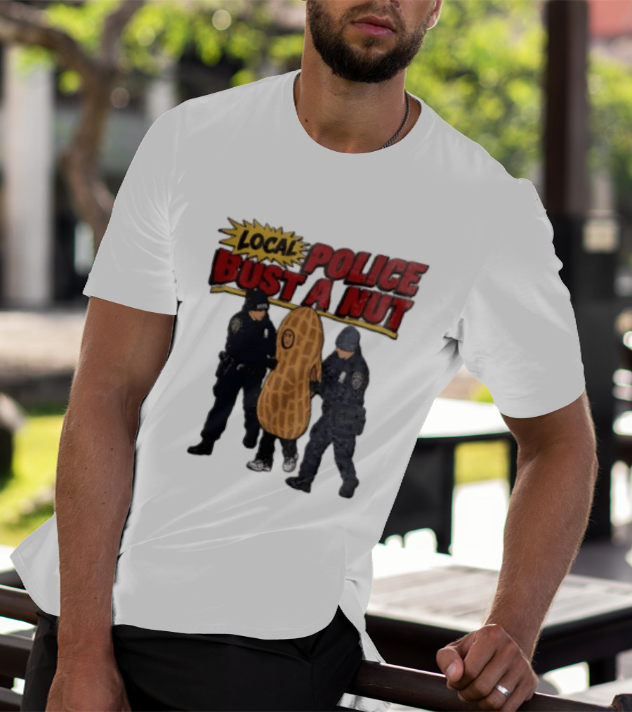 Local Police Bust A Nut Cartoon NYPD Officers Arresting Peanut T-Shirt