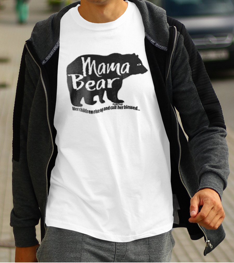 Mama Bear Her Children Rise Up And Call Her Blessed Proverbs 31 Black Bear T-Shirt