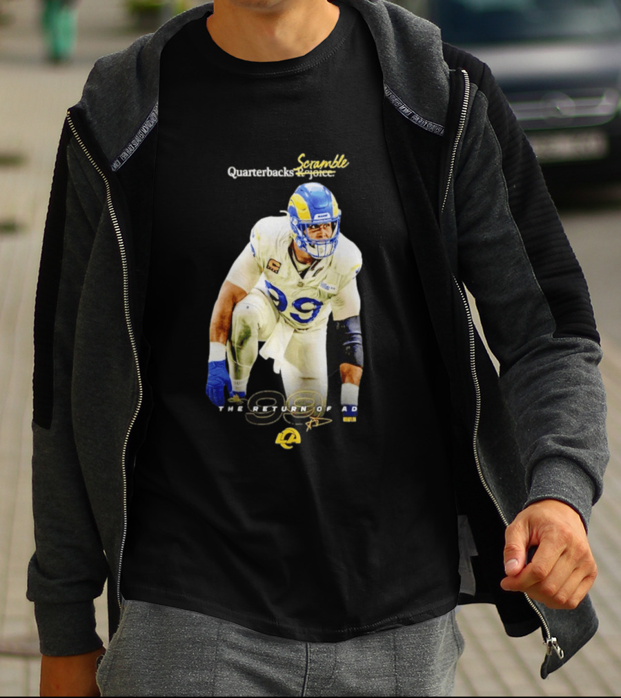 Aaron Donald LA Rams Quarterbacks Scramble The Return Of AD T-Shirt