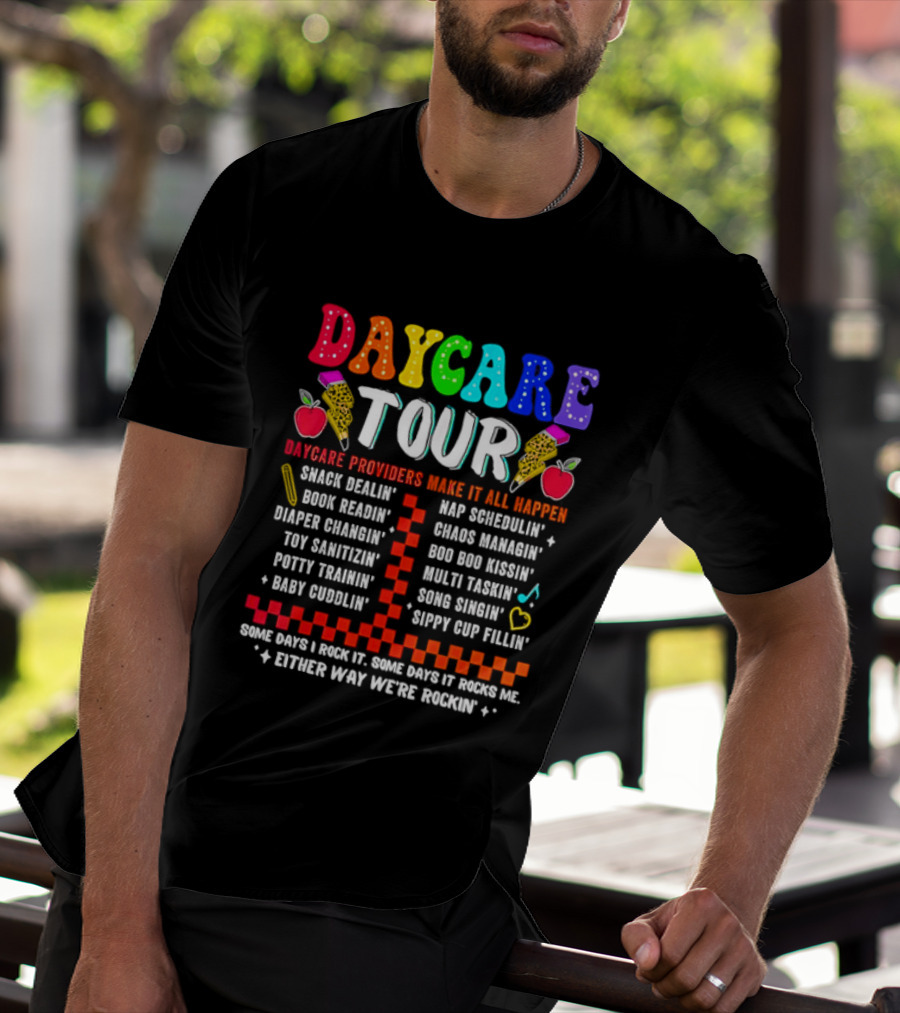 Daycare Tour Snack Dealer Nap Specialist Boo Boo Healer Puppet Creator Fun Expert Song Machine T-Shirt