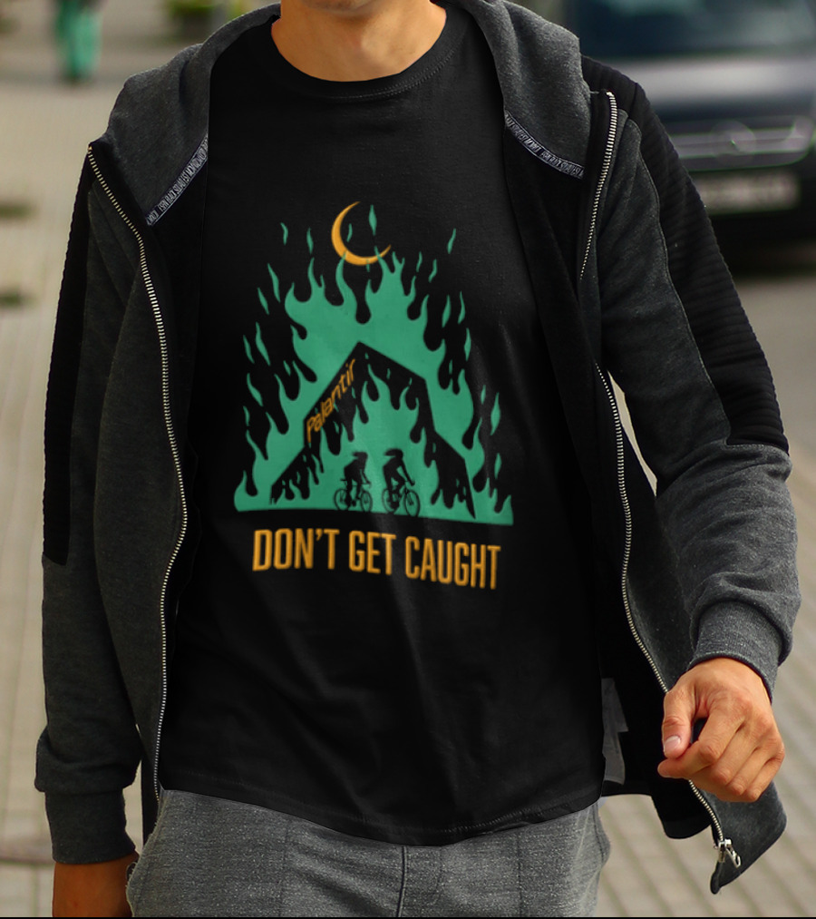 Don't Get Caught Palantir Bicycle Riders Green Flames Crescent Moon T-Shirt