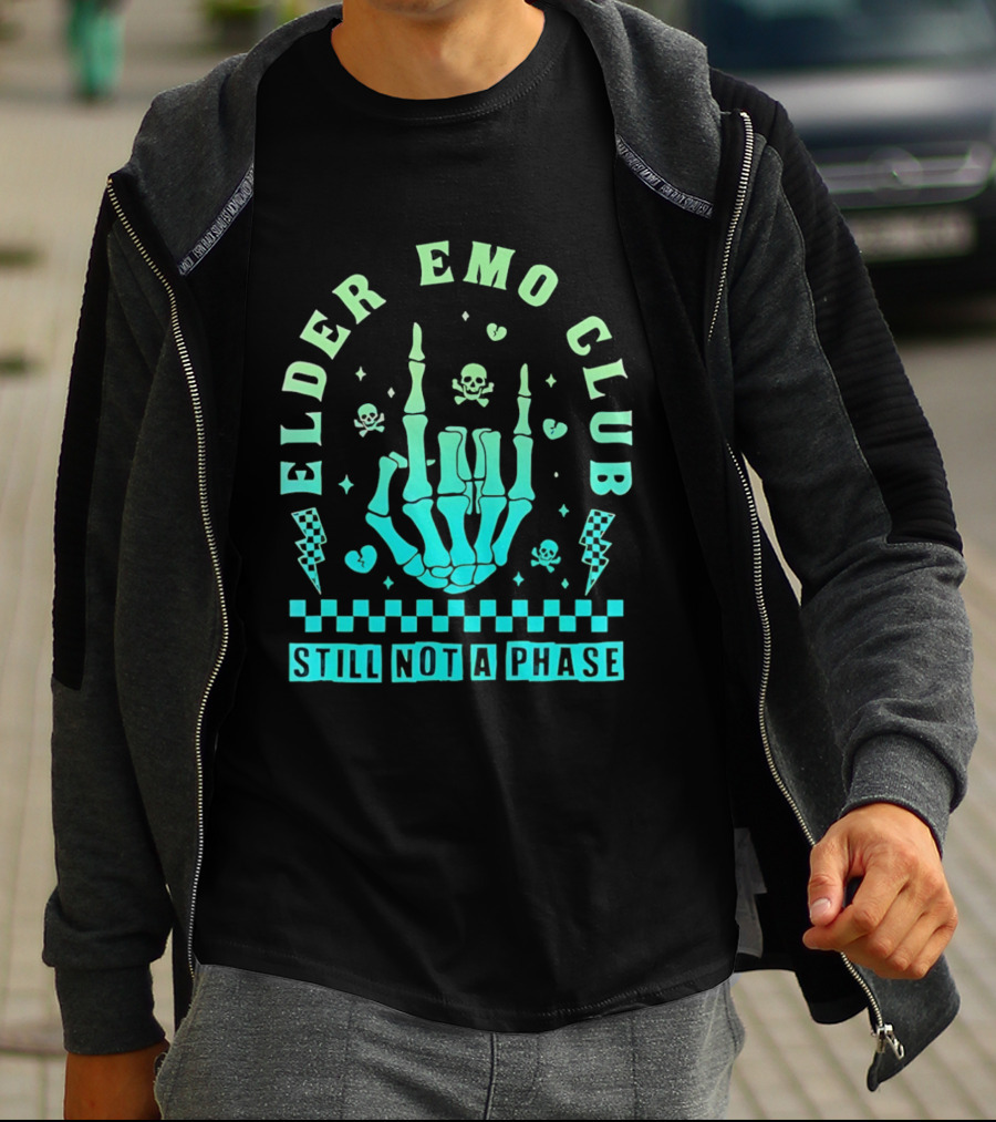 Elder Emo Club Still Not A Phase Skeleton Hand Skull T-Shirt
