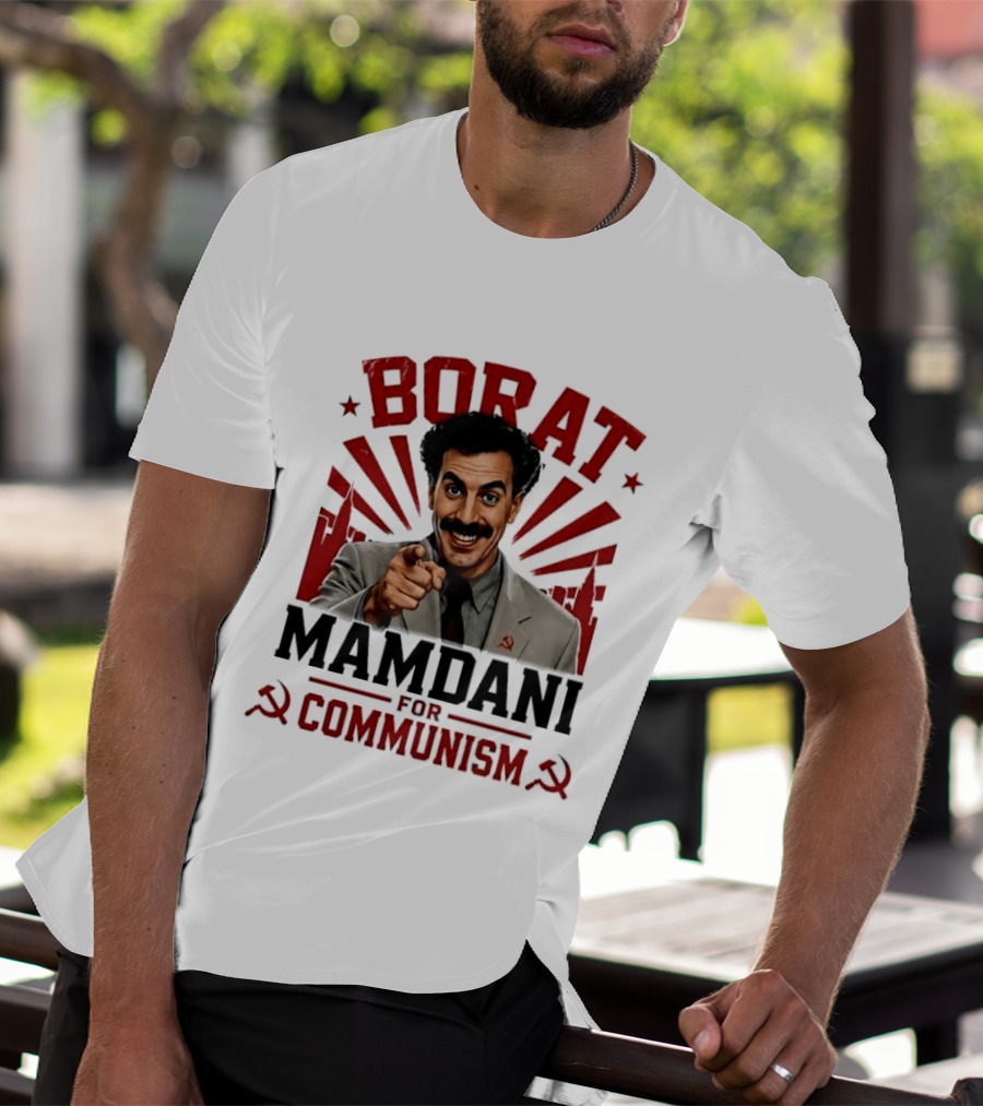 Borat Mamdani For Communism Soviet Style Humor T-Shirt