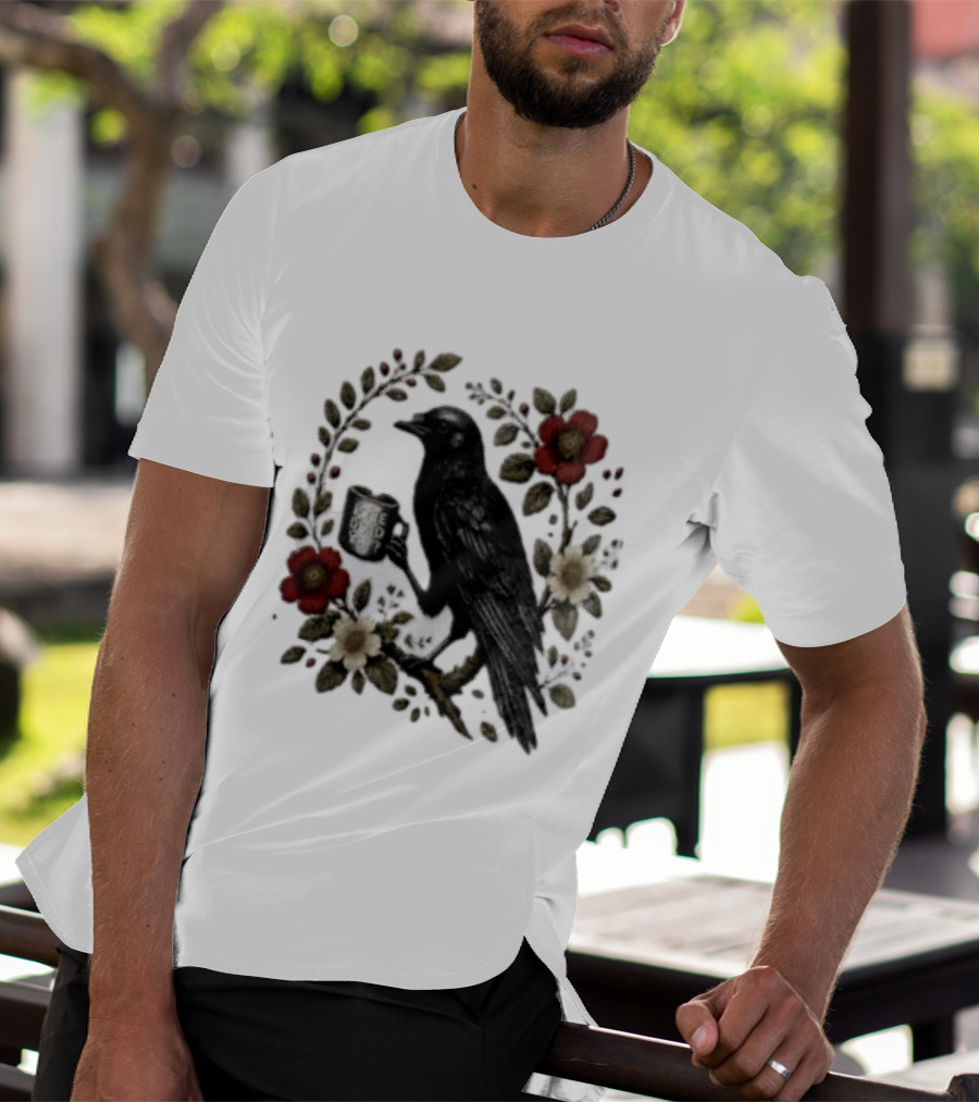 Is He Dead Yet Crow Coffee Floral Wreath Blooms T-Shirt