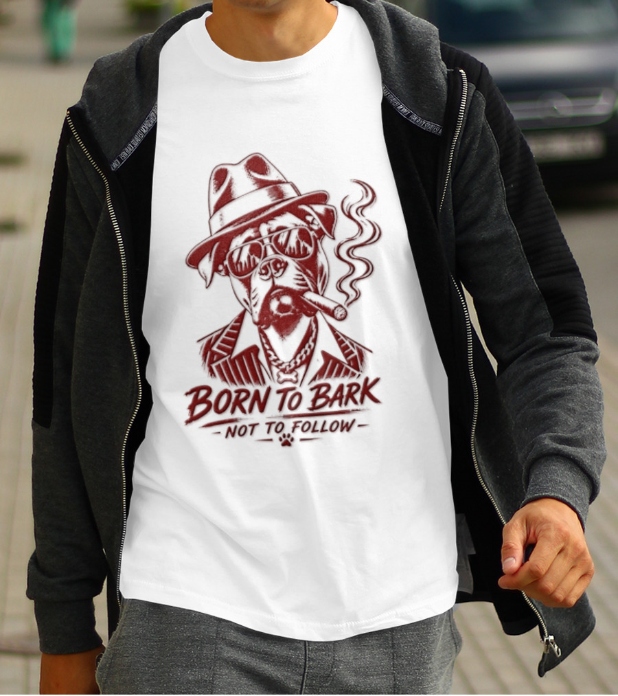 Born To Bark Not To Follow Pitbull With Fedora And Pipe T-Shirt