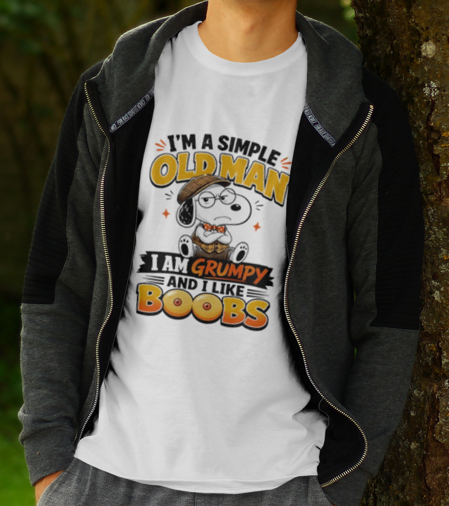 I'm A Simple Old Man I Am Grumpy And I Like Boobs Snoopy T-Shirt