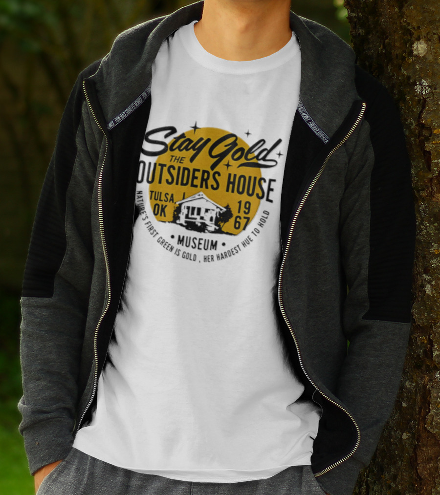 Stay Gold The Outsiders House Museum Tulsa OK 1967 Where's Frost Greek Is Gold Ice Harvest Pub Is 1967 T-Shirt