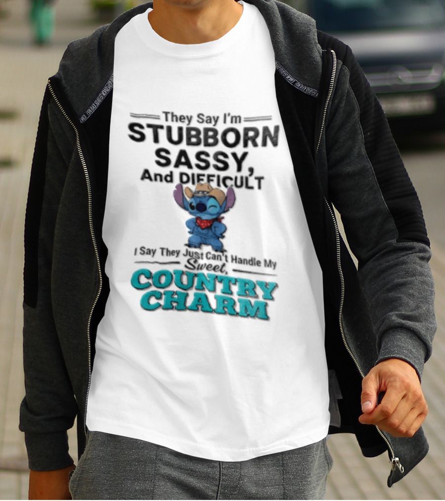 They Say I'm Stubborn Sassy And Difficult Can't Handle My Country Charm Stitch Winking Cowboy T-Shirt