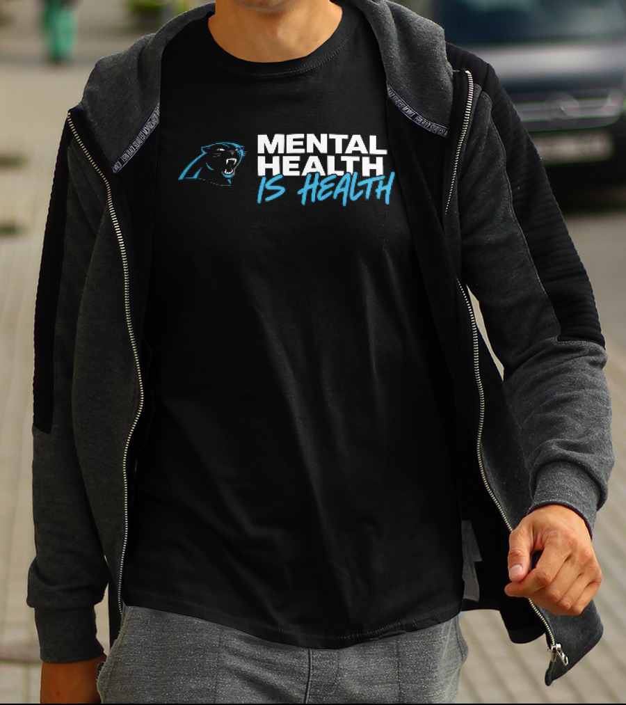 Carolina Panthers Mental Health Is Health Roaring T-Shirt