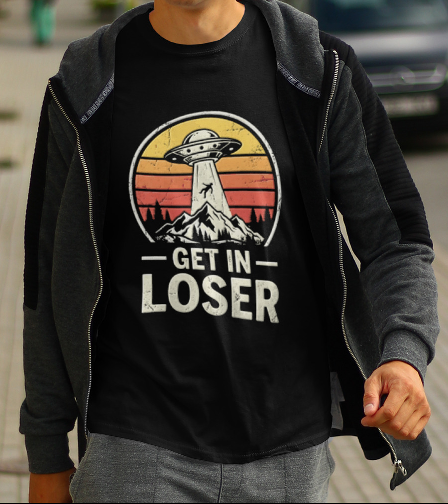 Get In Loser UFO Tractor Beam Mountains Retro Vintage Aesthetic T-Shirt