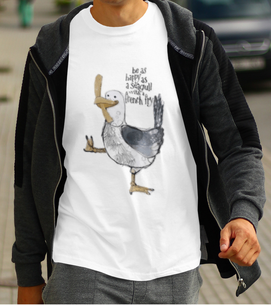 Be As Happy As A Seagull With French Fry Cartoon Bird Holding Yellow Food T-Shirt