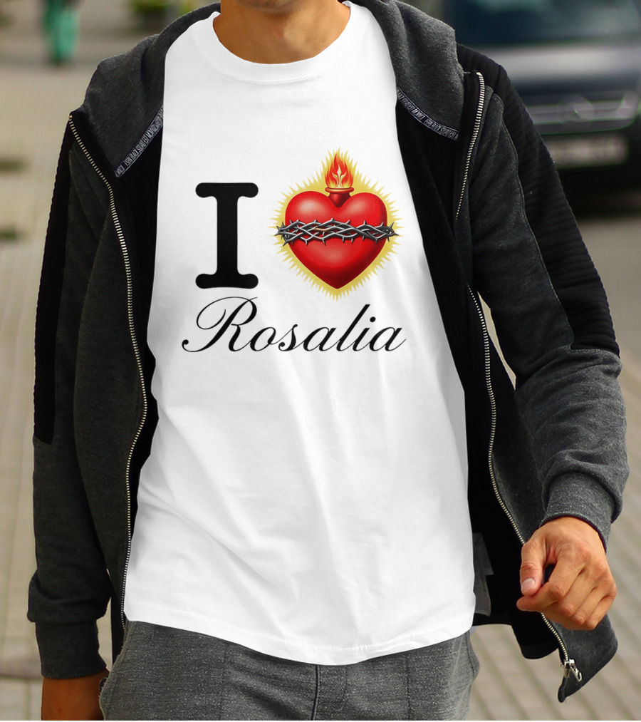 I Love Rosalia Sacred Heart Design With Crown Of Thorns And Flame T-Shirt