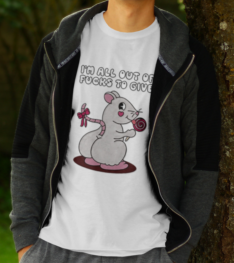 I'm All Out Of Fucks To Give Mouse Holding Lollipop T-Shirt