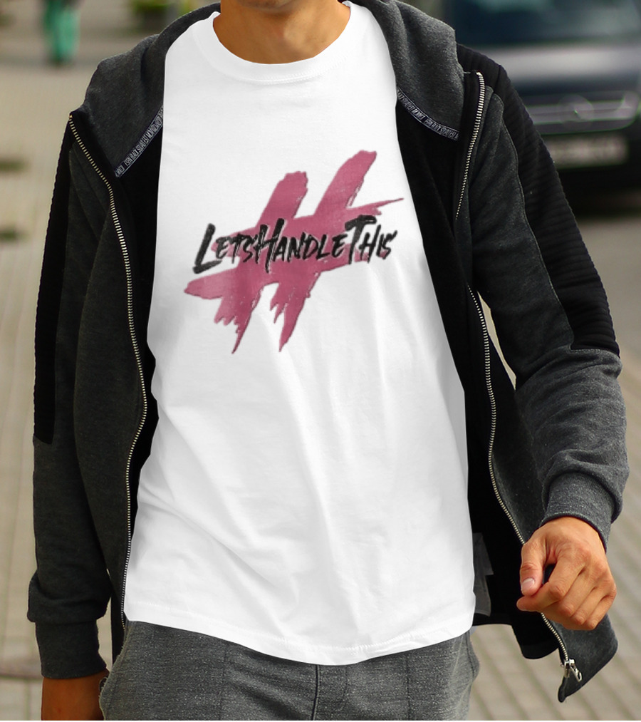 LetsHandleThis Pink Paint Brushstroke Hashtag T-Shirt