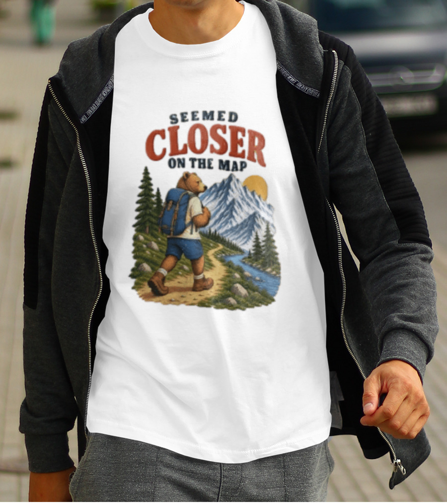 Seemed Closer On The Map Cartoon Bear Hiking Mountain Trail Scenery T-Shirt