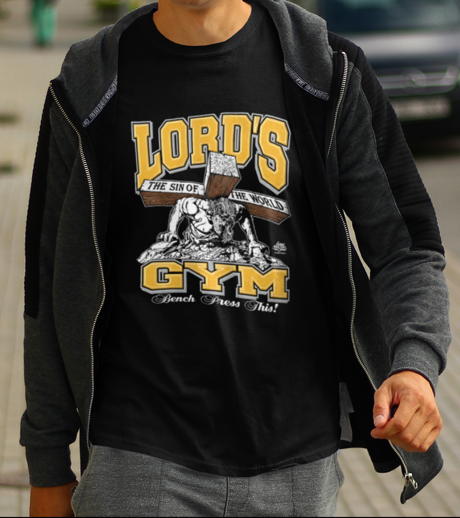 Lords Gym Bench Press This Jesus Christ Heavy Wooden Cross T-Shirt