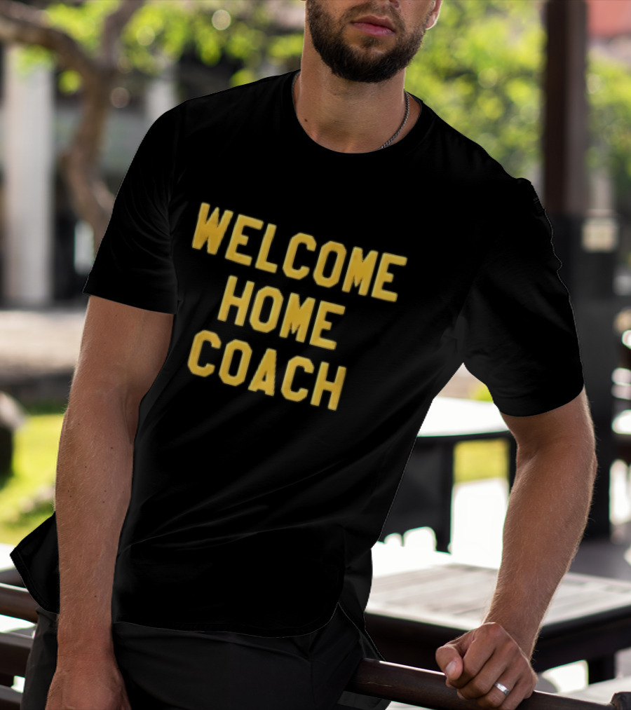 Welcome Home Coach Yellow Athletic Block Font Black T-Shirt