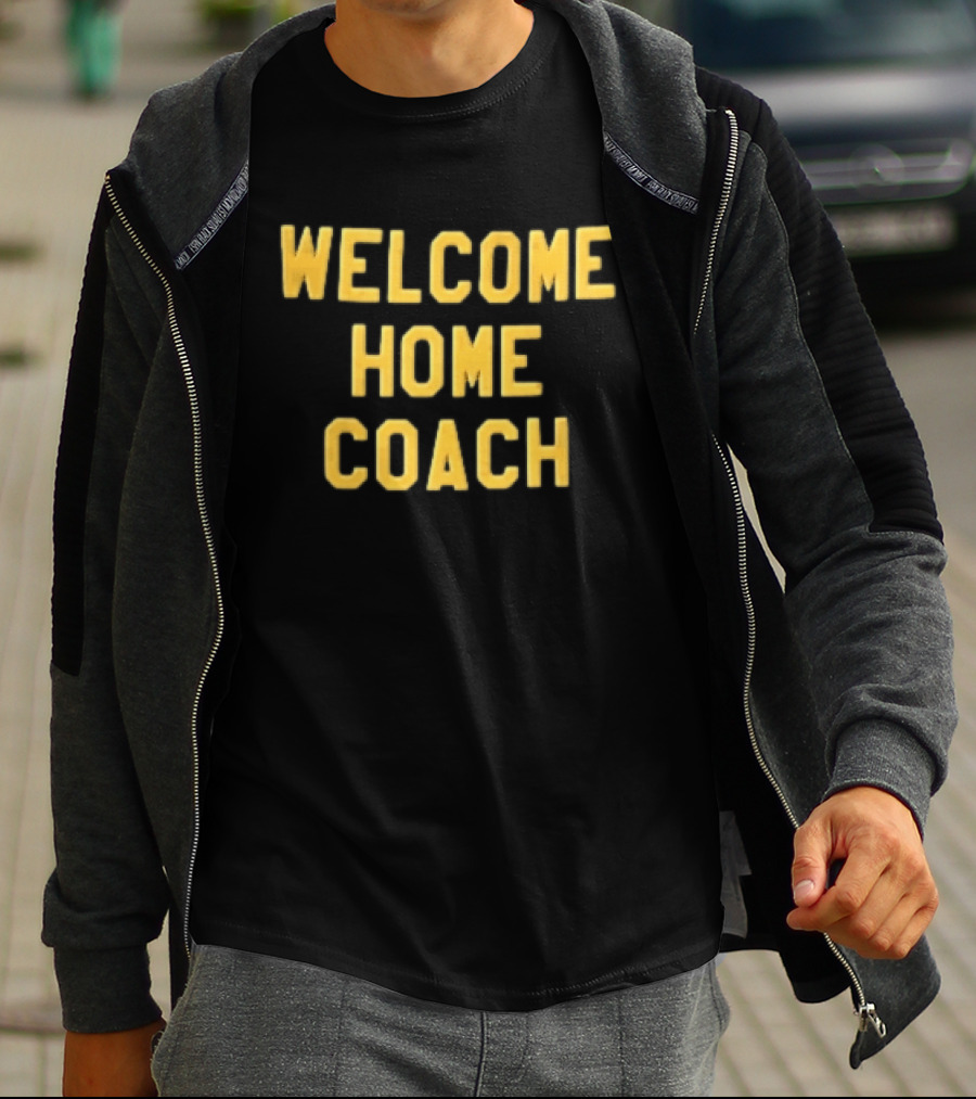 Welcome Home Coach Yellow Athletic Block Font Black T-Shirt