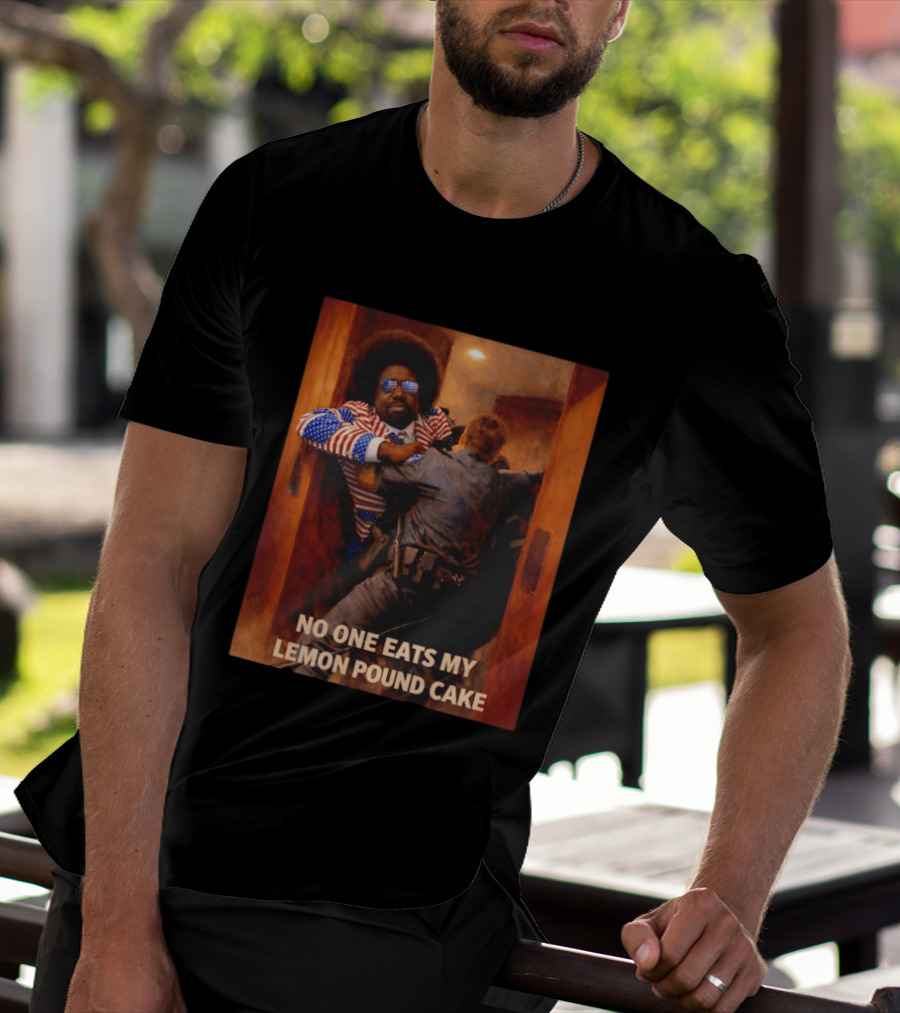 NO ONE EATS MY LEMON POUND CAKE Funny Comedy Scene With Patriotic Outfit T-Shirt