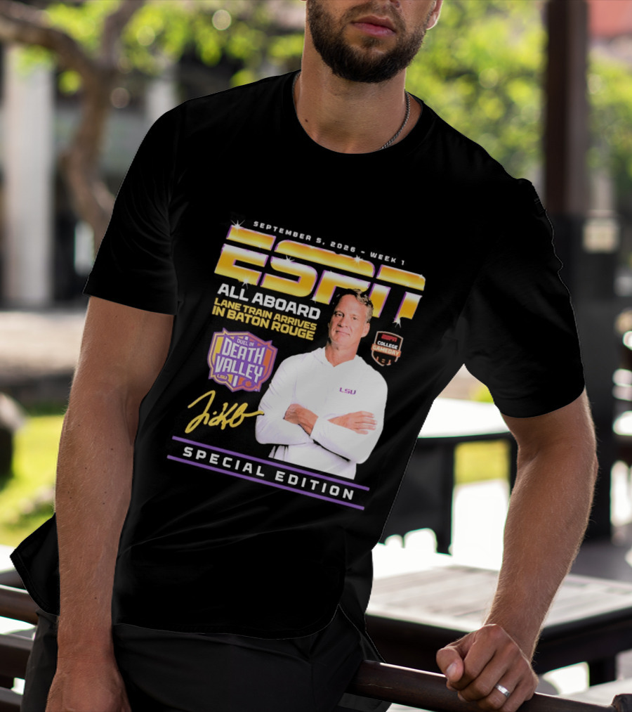 September 9 2026 Week 1 ESPN All Aboard Lane Train Arrives In Baton Rouge College Gameday Duel In Death Valley LSU Special Edition T-Shirt