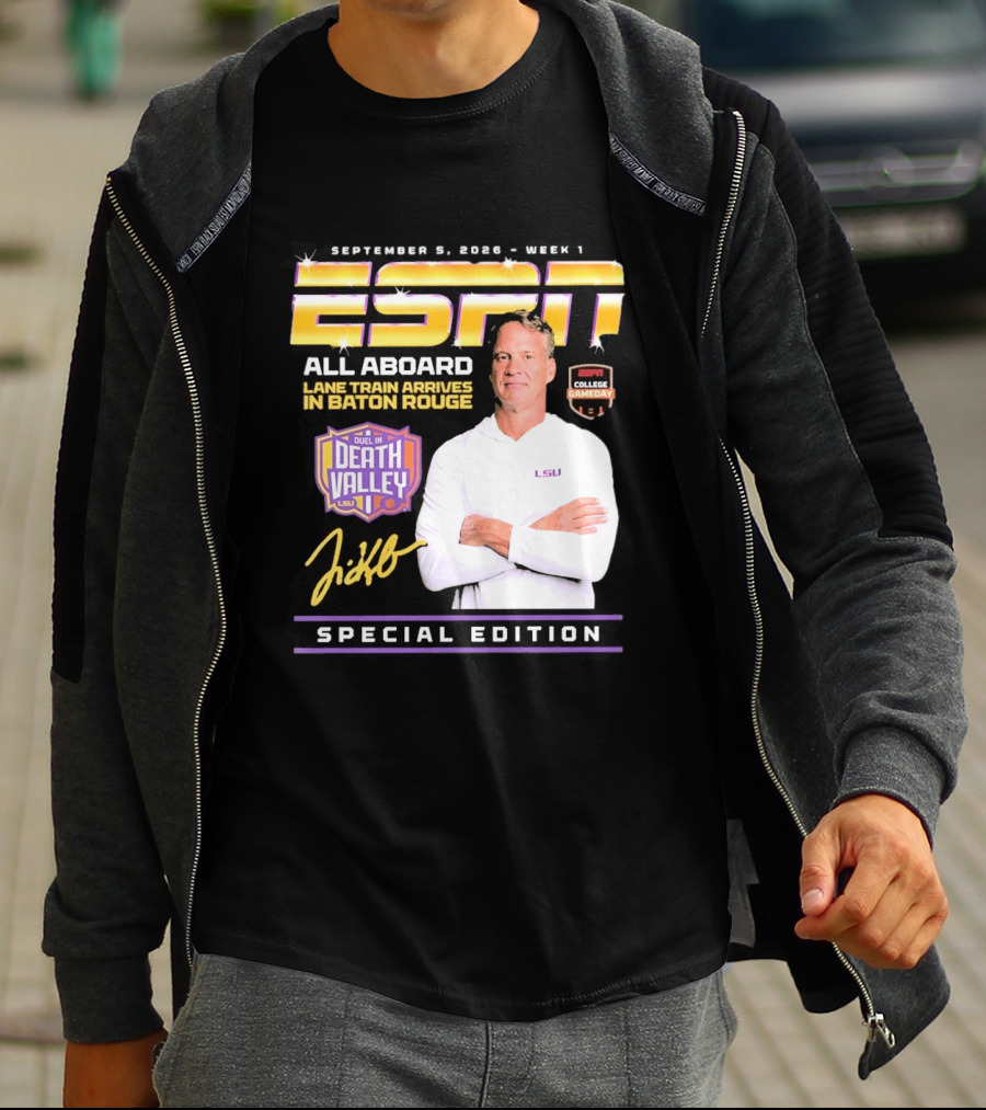 September 9 2026 Week 1 ESPN All Aboard Lane Train Arrives In Baton Rouge College Gameday Duel In Death Valley LSU Special Edition T-Shirt