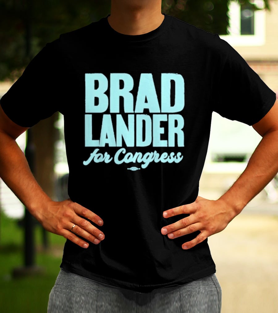 Brad Lander For Congress Campaign Support T-Shirt