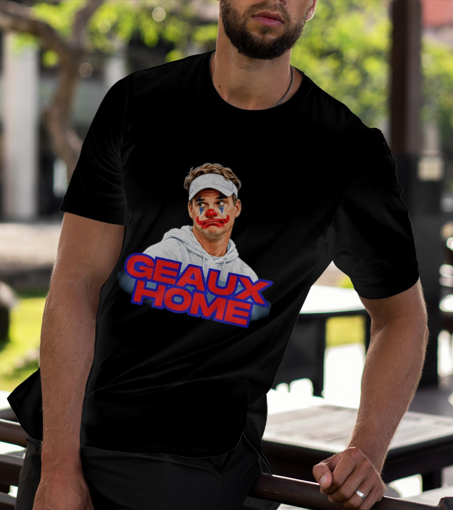 Geaux Home Clown Ole Miss Football Lane Kiffin Hotty Toddy T-Shirt