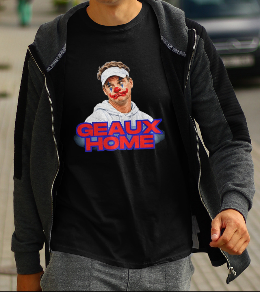 Geaux Home Clown Ole Miss Football Lane Kiffin Hotty Toddy T-Shirt