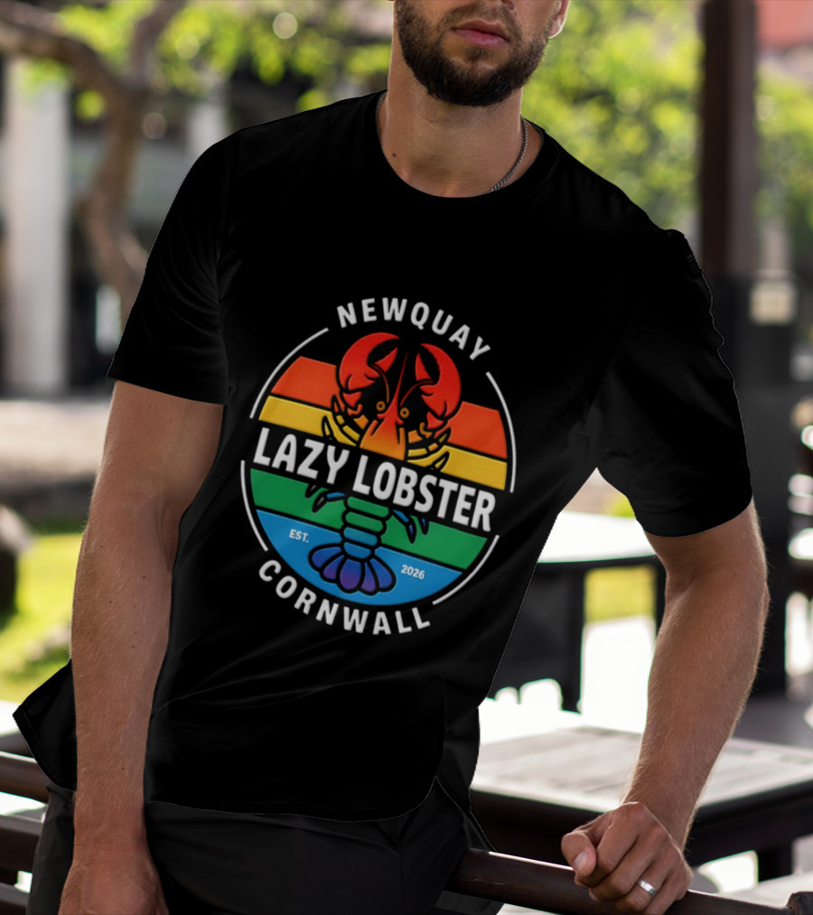 Lazy Lobster Newquay Cornwall Rainbow Lobster Est 2026 T-Shirt