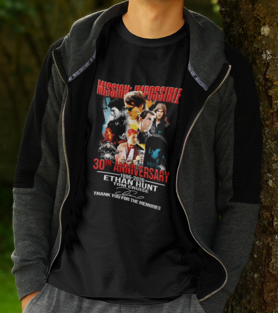 Mission Impossible 30th Anniversary 1996 2026 Ethan Hunt Thank You For The Memories T-Shirt