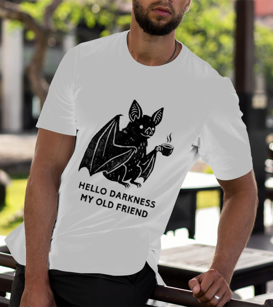 Bat With Coffee Hello Darkness My Old Friend T-Shirt