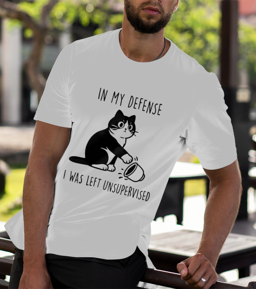 In My Defense I Was Left Unsupervised Cat With T-Shirt