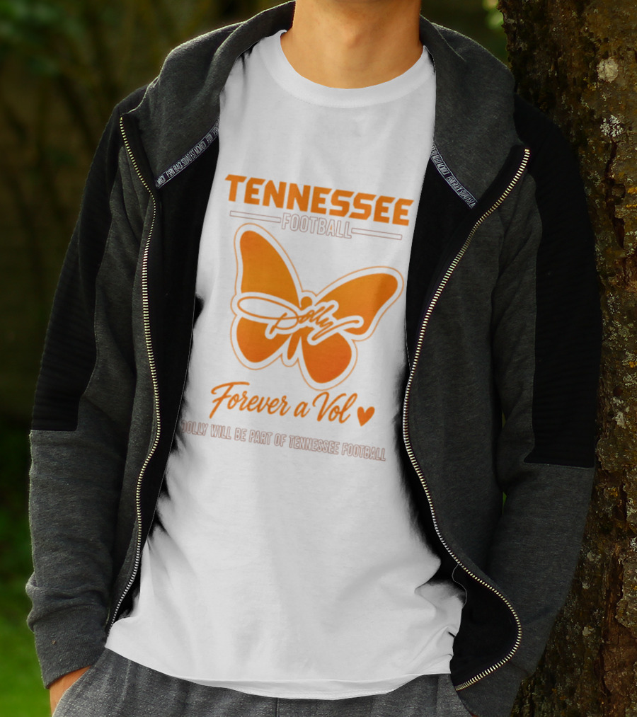 Tennessee Football Forever A Vol Dolly Will Be Part Of Tennessee T-Shirt