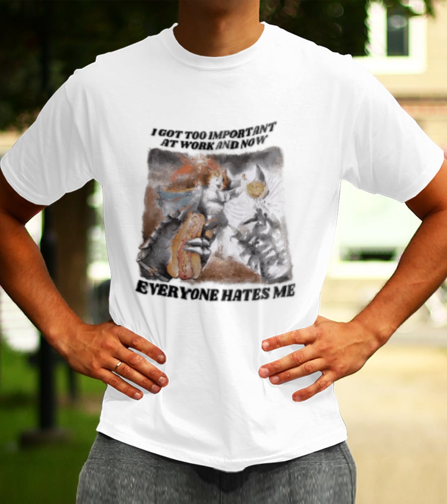 I Got Too Important At Work And Now Everyone Hates Me Surreal Monster T-Shirt
