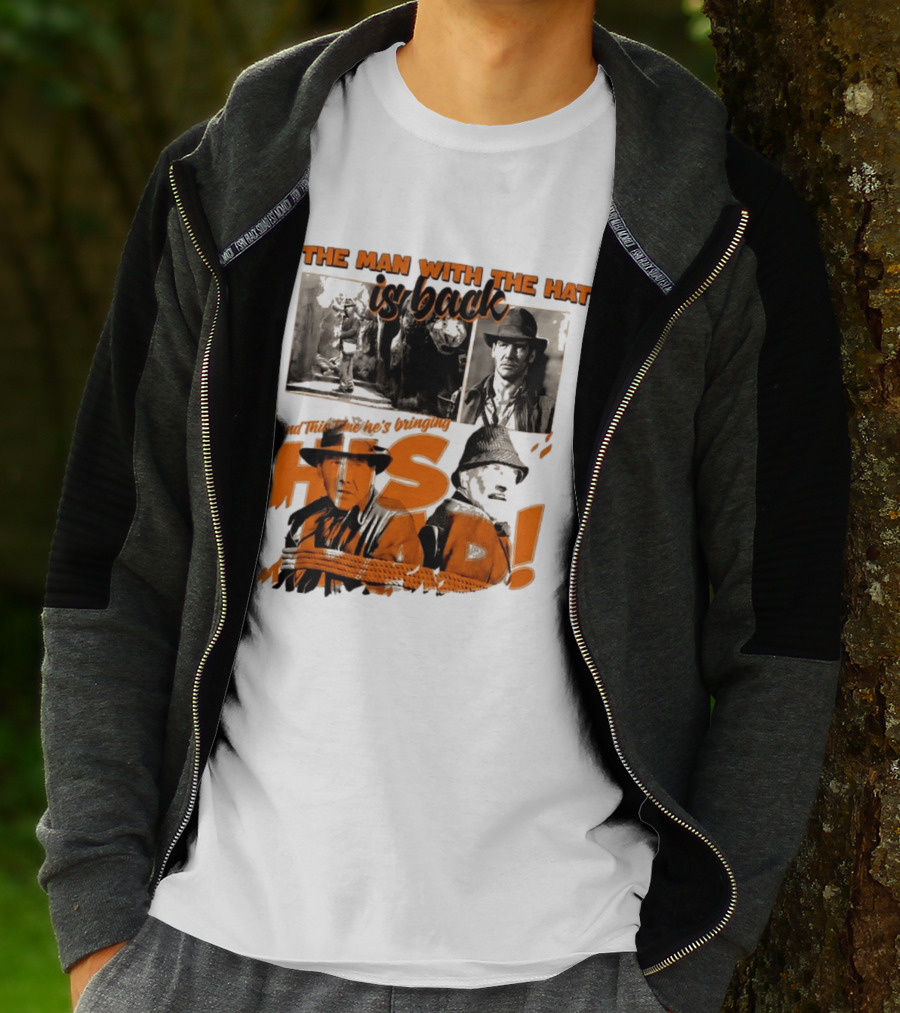 The Man With The Hat Is Back And This Time He's Bringing His Dad T-Shirt