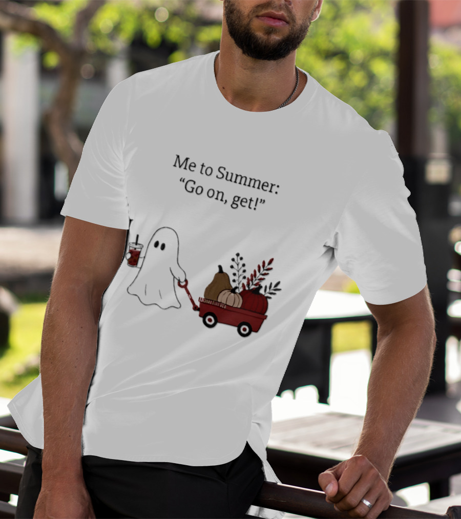 Me To Summer Go On Get Ghost With Pumpkin And Fall Leaves Wagon T-Shirt