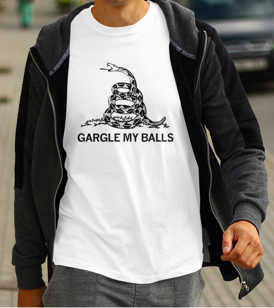 Gargle My Balls Don't Tread On Me Snake Political Humor T-Shirt